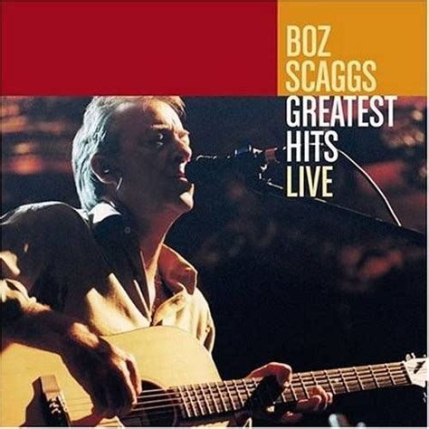 Boz Scaggs Greatest Hits Live Cd Amoeba Music