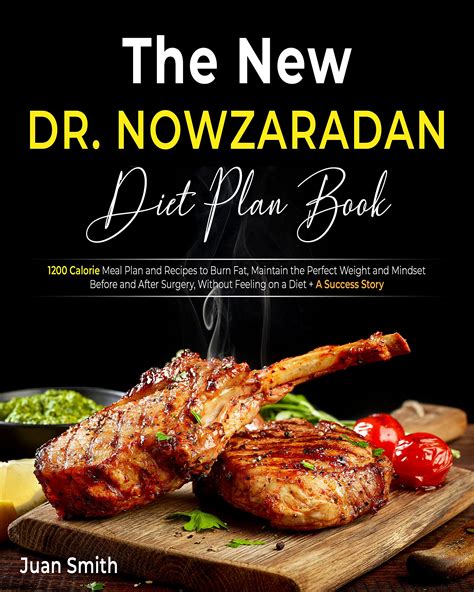 the new dr nowzaradan diet plan book 1200 calorie meal plan and recipes to burn fat maintain