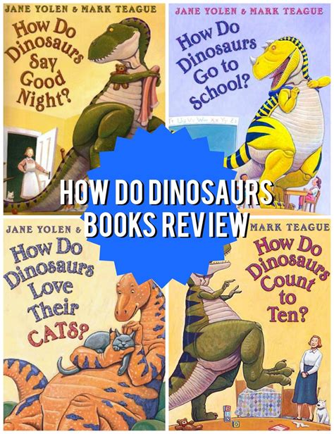 How Do Dinosaurs Books Review Sunshine And Munchkins