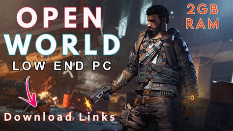 Top 10 Open World Games For Low End Pc