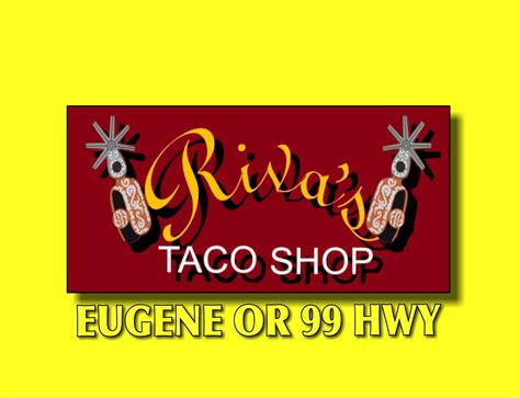 How to order thai food ( we cannot accept online orders yet ). Riva's Taco Shop Eugene HWY 99 - Home - Eugene, Oregon ...