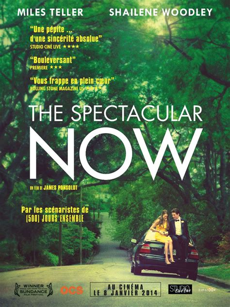 The Spectacular Now Film 2013 Senscritique