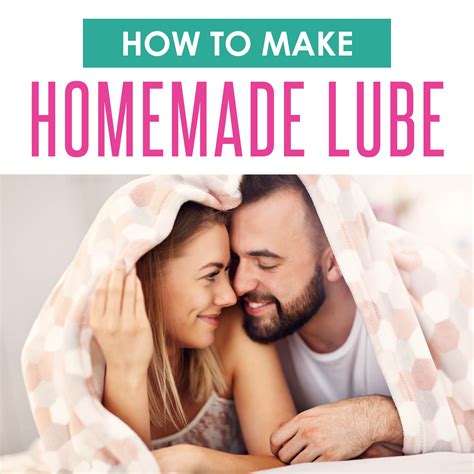 10 DIY Homemade Lube Recipes To Try The Dating Divas