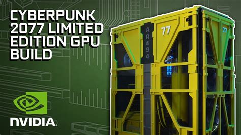 Geforce Garage Cyberpunk 2077 Limited Edition Gpu Build Youtube