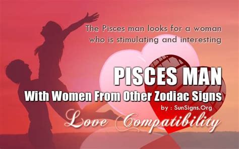 Pisces Man Compatibility With Women From Other Zodiac Signs Sun Signs