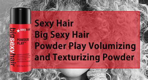 Sexy Hair Big Sexy Hair Powder Play Volumizing And Texturizing Powder