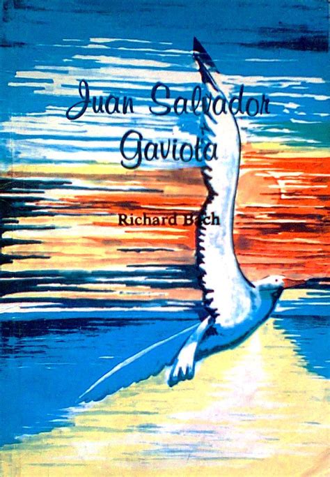 Comenzaba otro día de ajetreo. Juan Salvador Gaviota, by Richard Bach. | Book worth ...