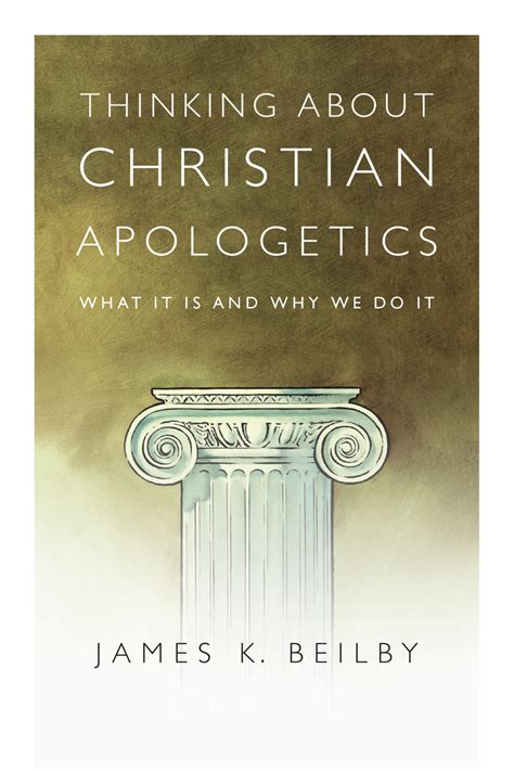 Read Thinking About Christian Apologetics Online By James K Beilby Books