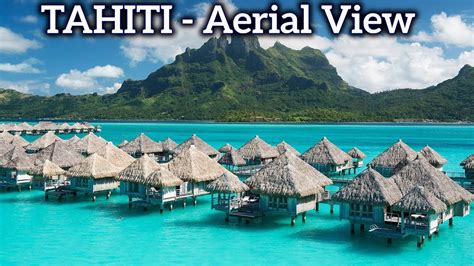 Amazing Tahiti Aerial View Tahiti Tour 2019 Tahiti Youtube