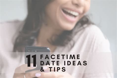 11 FaceTime Date Ideas Tips What To Do How To Prep