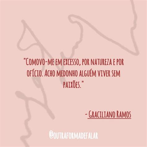 Frase De Graciliano Ramos