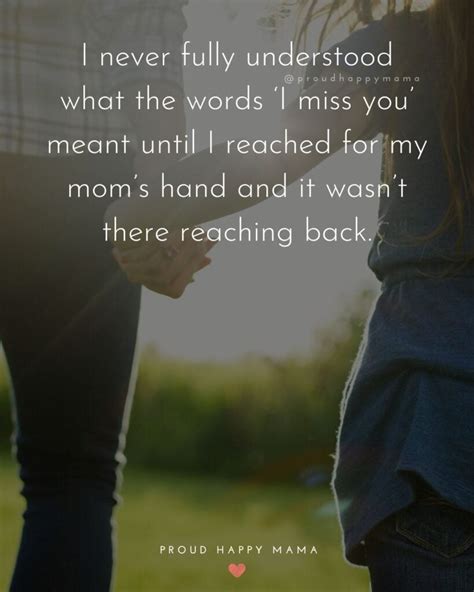 50 Heartfelt Missing Mom Quotes About Losing A Mother