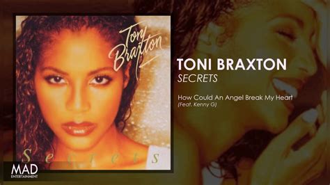 Toni Braxton How Could An Angel Break My Heart Youtube Music