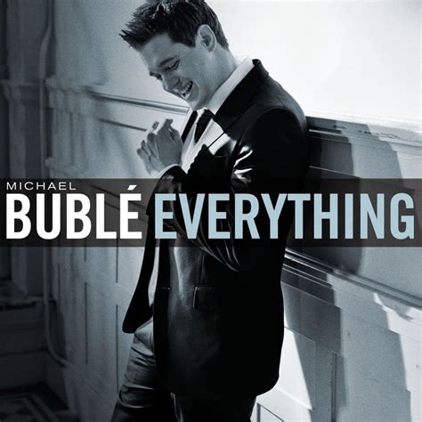 Michael Bublé - Everything Lyrics | Genius Lyrics