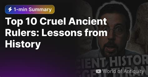 Top 10 Cruel Ancient Rulers Lessons From History — Eightify