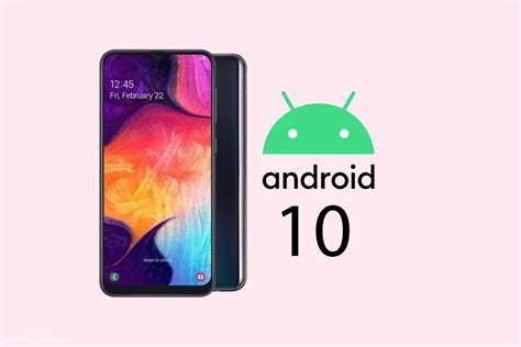 Samsung Veja Quais Celulares Receberão Android 10 Em Território