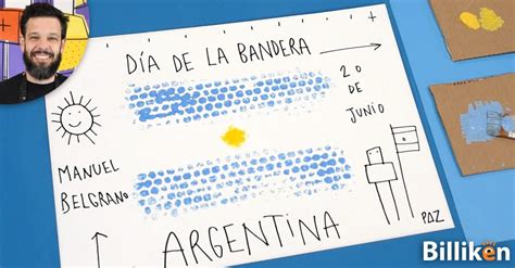 20 De Junio Cómo Hacer Una Original Bandera Argentina Para El Día De La Bandera Billiken