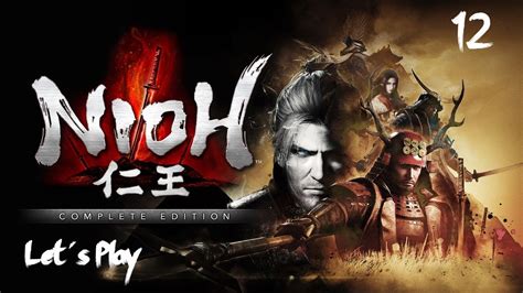 Nioh Part 12 The Demon Of Mount Hiei Let´s Play No Commentary Youtube