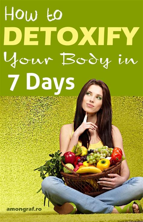 How To Detoxify Your Body In 7 Days Detoxify Your Body Detoxify Healthy Detox