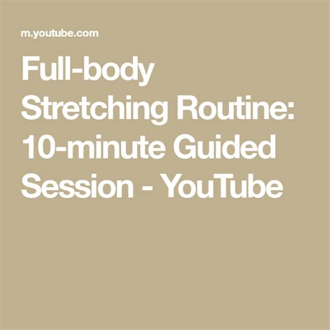 Full Body Stretching Routine 10 Minute Guided Session Youtube Full