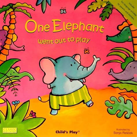 One Elephant Went Out To Play Classic Book With Holes Big Book 16x16