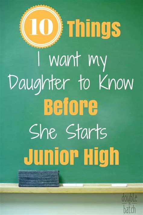10 things i want my daughter to know before she starts jr high uplifting mayhem
