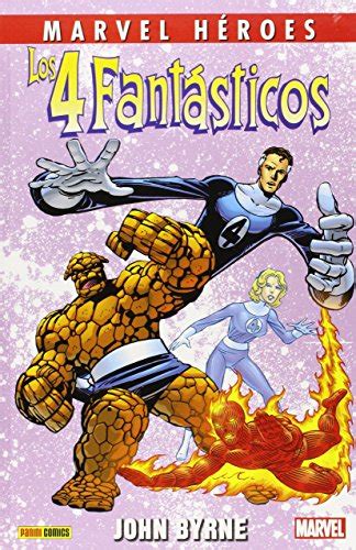 Los 4 Fantásticos De John Byrne 2 Marvel Heroes Byrne John