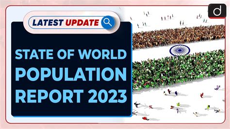 State Of World Population Report 2023 Latest Update Drishti Ias