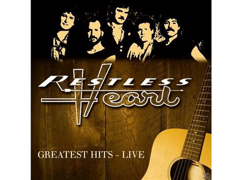 Restless Heart Greatest Hits Live Cd Restless Heart Auf Cd Online