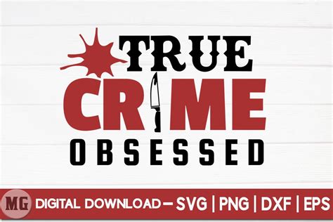 True Crime Obsessed True Crime Svg Graphic By Moslem Graphics · Creative Fabrica