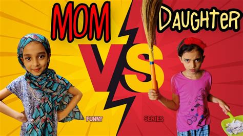 Mom Vs Daughter Funny 😂 Series Must Watch Samaas World Youtube