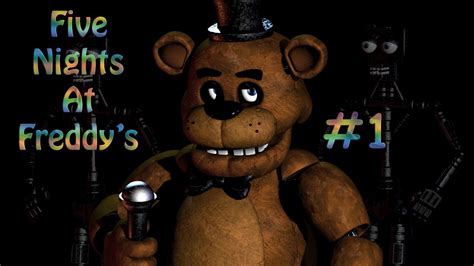 Lets Play Five Nights At Freddys Gameplay Walkthrough Part 1 The