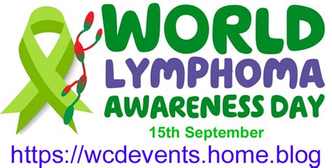 World Lymphoma Awareness Day World Celebration Days