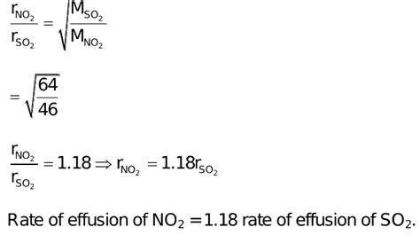 Calculate The Rate Of Effusion Of No2 Compared To So2 At The Same Temperature And Pressure