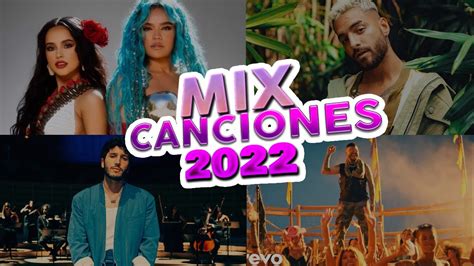Mix Canciones 2022 Más Escuchadas Éxitos De Moda Youtube