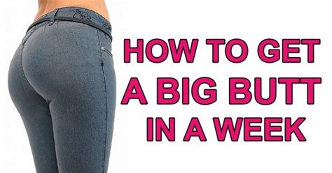 How To Get A Bigger Buttocks In A Week 5 Simple And Easy Tips Flawlessend