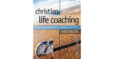 Christian Life Coaching Handbook Calling And Destiny Discovery Tools