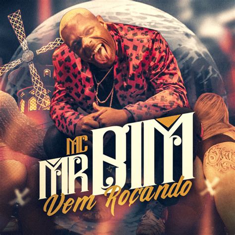 Vem Roçando Single By Mc Mr Bim Spotify