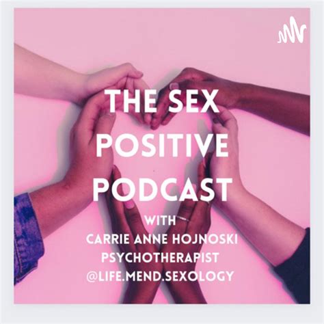 the sex positive podcast podcast on spotify