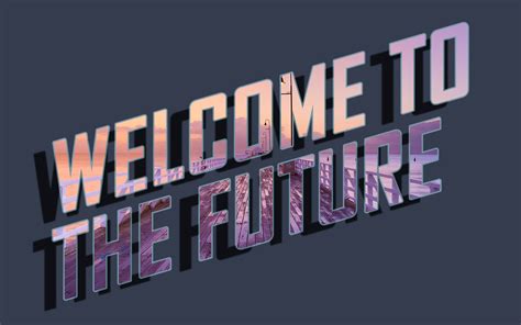 Gray Background With Welcome To The Future Text Overlay Dn Typography