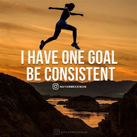 Be Consistent Quotes Fitness Motivation Relationship Work
