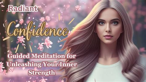 Radiant Confidence: Guided Meditation for Unleashing Your Inner