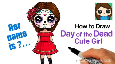 How To Draw Day Of The Dead Cute Girl