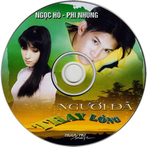 Cô có một tuổi thơ vất vả, mẹ cô mất khi cô mới 11 tuổi, để lại cho cô 5 đứa em nhỏ cùng mẹ khác cha. Chia sẻ nhạc Việt: Ngọc Hồ CD - Ngọc Hồ, Phi Nhung - Người ...