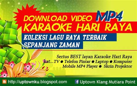 Lirik lagu suasana dihari raya mp3 terpopuler full album terlengkap. Katalog Uptown Online @ Malaysia: Download Karaoke Hari ...