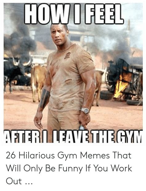 Howifeel 26 Hilarious Gym Memes That Will Only Be Funny If You Work Out