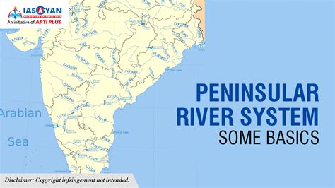 Peninsular River System Some Basics Ias Gyan
