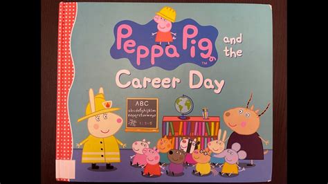 Peppa Pig And The Career Day Youtube