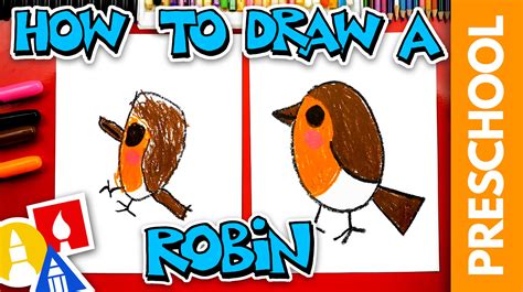 How To Draw A Robin Bird Preschool Art For Kids Hub