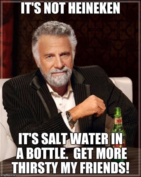 The Most Interesting Man In The World Meme Imgflip